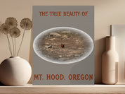 The True Beauty of Mt Hood Oregon Art product