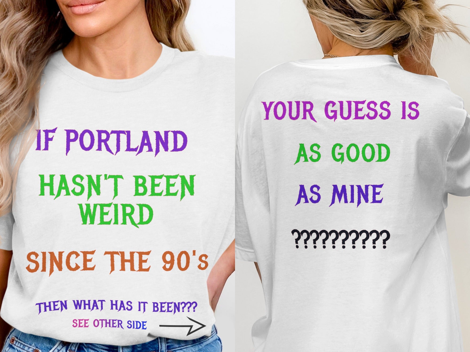 Funny Colorful Quote T-Shirt Unique Graphic Product