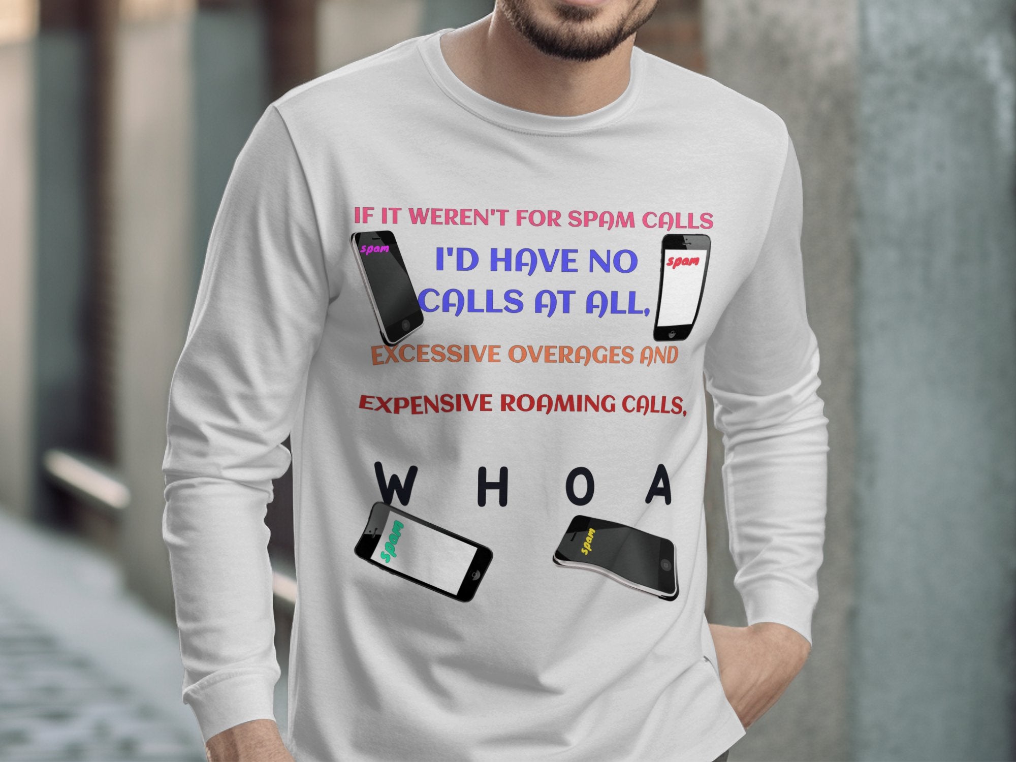 Spam Calls WHOA Long Sleeve Shirt product