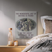 The Wonderful Art of Nature is Found in the Great Outdoors Art product