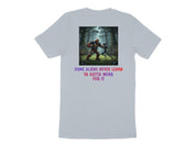 Some Aliens Never Learn Ya Gotta Work For It T-Shirt